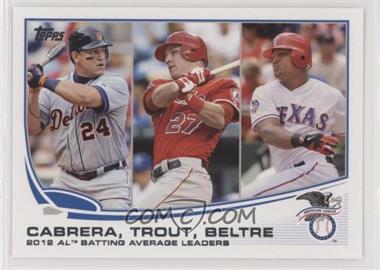 2013 Topps - [Base] #294 - League Leaders - AL Batting Average Leaders (Miguel Cabrera, Mike Trout, Adrian Beltre)