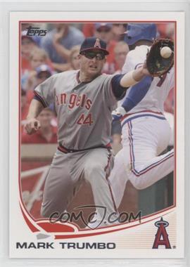 2013 Topps - [Base] #606 - Mark Trumbo