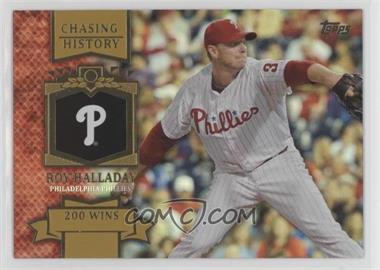 2013 Topps - Chasing History - Gold Foil #CH-86 - Roy Halladay