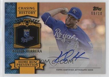 2013 Topps - Chasing History Autograph - Gold #CHA-KH - Kelvin Herrera /10