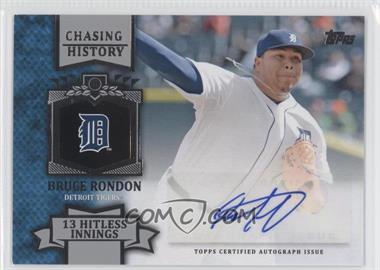 2013 Topps - Chasing History Autograph #CHA-BR - Bruce Rondon