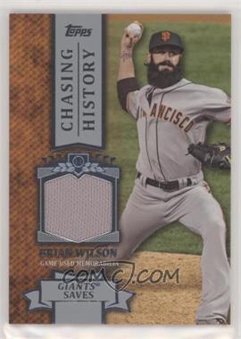 2013 Topps - Chasing History Relic #CHR-BW - Brian Wilson