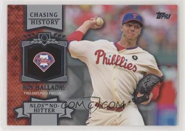 2013 Topps - Chasing History #CH-1 - Roy Halladay