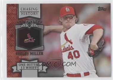 2013 Topps - Chasing History #CH-108 - Shelby Miller