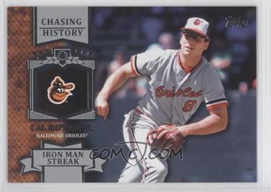 2013 Topps - Chasing History #CH-4 - Cal Ripken Jr.