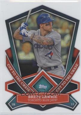 2013 Topps - Cut to the Chase #CTC-13 - Brett Lawrie