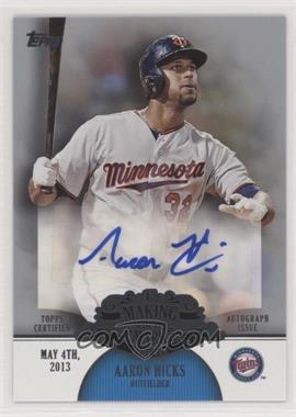 2013 Topps - Making Their Mark Autographs #MMA-AH - Aaron Hicks