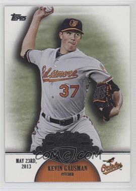 2013 Topps - Making Their Mark #MM-39 - Kevin Gausman