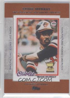 2013 Topps - Manufactured Rookie Card Patch #RCP-10 - Eddie Murray