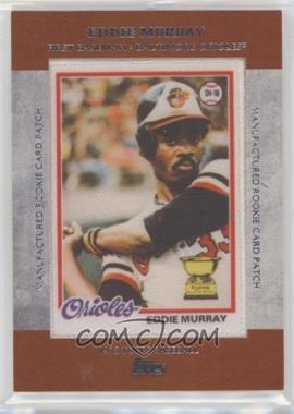 2013 Topps - Manufactured Rookie Card Patch #RCP-10 - Eddie Murray