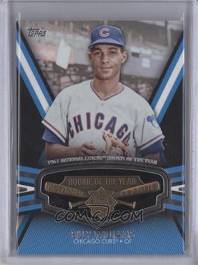 2013 Topps - Rookie of the Year Commemorative Manufactured Trophy #ROY-BW - Billy Williams