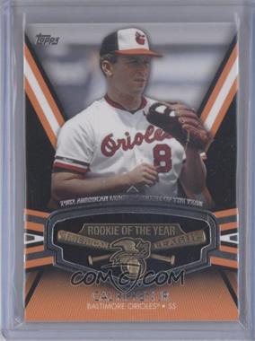 2013 Topps - Rookie of the Year Commemorative Manufactured Trophy #ROY-CR - Cal Ripken Jr.
