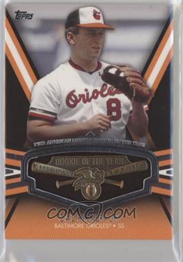 2013 Topps - Rookie of the Year Commemorative Manufactured Trophy #ROY-CR - Cal Ripken Jr.