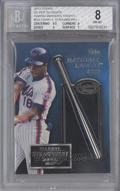 2013 Topps - Silver Sluggers Commemorative Manufactured Trophy #SS-DS - Darryl Strawberry [BGS 8 NM‑MT]