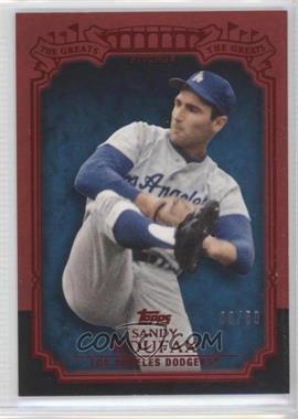 2013 Topps - The Greats - Red #TG-24 - Sandy Koufax /50