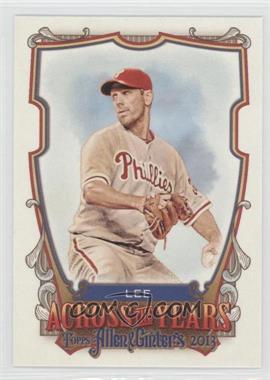 2013 Topps Allen & Ginter's - Across the Years #ATY-CL - Cliff Lee