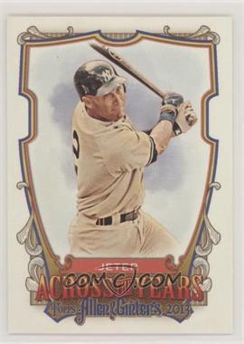 2013 Topps Allen & Ginter's - Across the Years #ATY-DJ - Derek Jeter