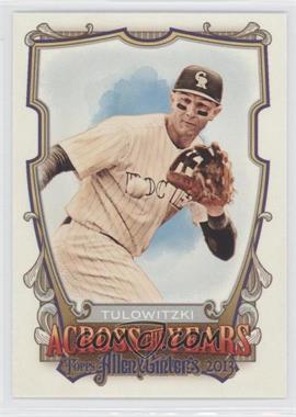 2013 Topps Allen & Ginter's - Across the Years #ATY-TT - Troy Tulowitzki