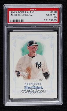 2013 Topps Allen & Ginter's - [Base] #328 - Alex Rodriguez [PSA 10 GEM MT]