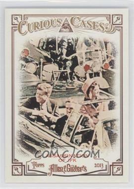 2013 Topps Allen & Ginter's - Curious Cases #CC-JFK - JFK