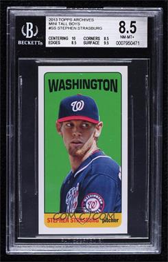 2013 Topps Archives - 1965 Football Mini Tall Boys #MT-SS - Stephen Strasburg [BGS 8.5 NM‑MT+]