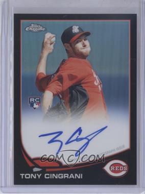 2013 Topps Chrome - [Base] - Black Refractor Rookie Autographs #171 - Tony Cingrani /100