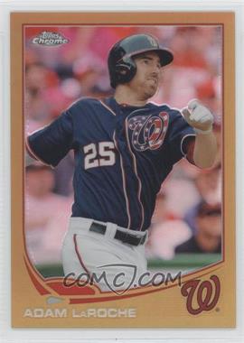 2013 Topps Chrome - [Base] - Gold Refractor #190 - Adam LaRoche /50