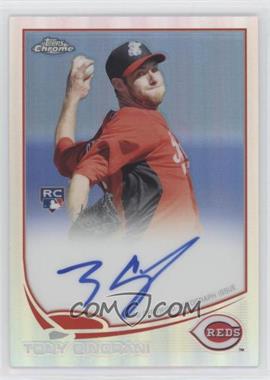 2013 Topps Chrome - [Base] - Refractor Rookie Autographs #171 - Tony Cingrani /499