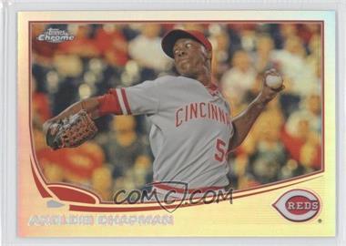 2013 Topps Chrome - [Base] - Refractor #124 - Aroldis Chapman