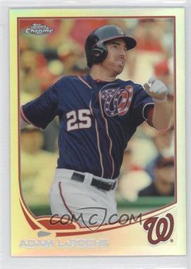 2013 Topps Chrome - [Base] - Refractor #190 - Adam LaRoche