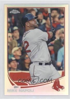 2013 Topps Chrome - [Base] - Refractor #46 - Mike Napoli