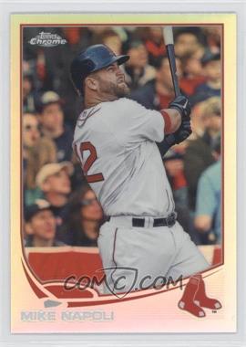 2013 Topps Chrome - [Base] - Refractor #46 - Mike Napoli