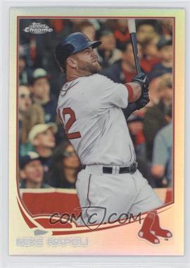 2013 Topps Chrome - [Base] - Refractor #46 - Mike Napoli