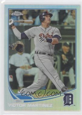 2013 Topps Chrome - [Base] - Refractor #72 - Victor Martinez