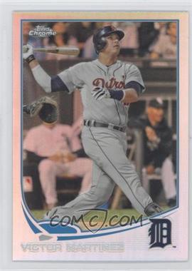 2013 Topps Chrome - [Base] - Refractor #72 - Victor Martinez