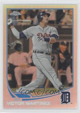 2013 Topps Chrome - [Base] - Refractor #72 - Victor Martinez