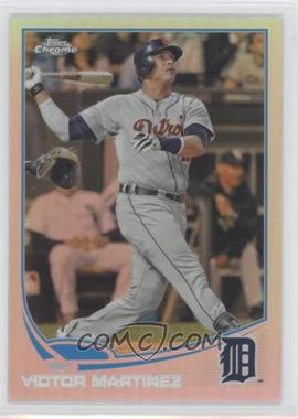 2013 Topps Chrome - [Base] - Refractor #72 - Victor Martinez