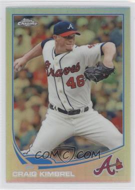 2013 Topps Chrome - [Base] - Refractor #99 - Craig Kimbrel