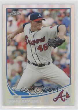 2013 Topps Chrome - [Base] - Refractor #99 - Craig Kimbrel