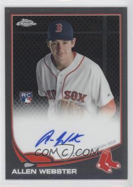 2013 Topps Chrome - [Base] - Rookie Autographs #112 - Allen Webster