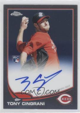 2013 Topps Chrome - [Base] - Rookie Autographs #171 - Tony Cingrani