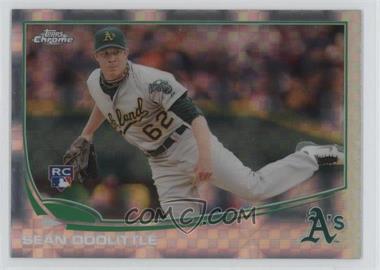 2013 Topps Chrome - [Base] - X-Fractor #147 - Sean Doolittle