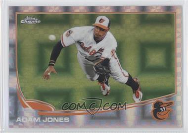 2013 Topps Chrome - [Base] - X-Fractor #152 - Adam Jones