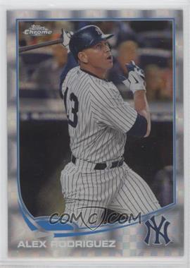 2013 Topps Chrome - [Base] - X-Fractor #168 - Alex Rodriguez [EX to NM]