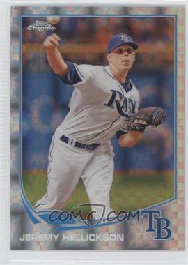 2013 Topps Chrome - [Base] - X-Fractor #209 - Jeremy Hellickson