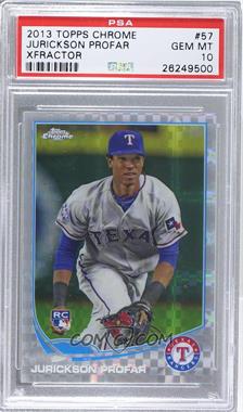 2013 Topps Chrome - [Base] - X-Fractor #57 - Jurickson Profar [PSA 10 GEM MT]