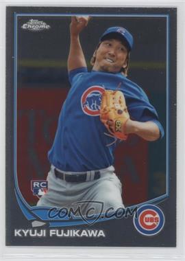 2013 Topps Chrome - [Base] #130 - Kyuji Fujikawa