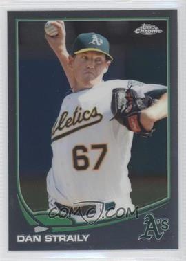 2013 Topps Chrome - [Base] #153 - Dan Straily