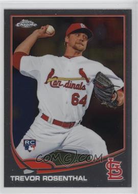 2013 Topps Chrome - [Base] #73 - Trevor Rosenthal