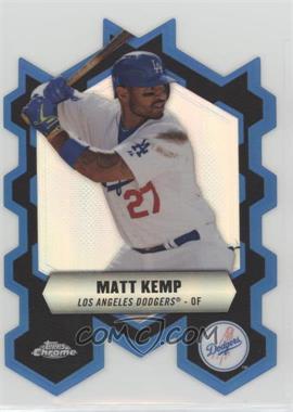 2013 Topps Chrome - Chrome Connections Die-Cuts #CC-MK - Matt Kemp